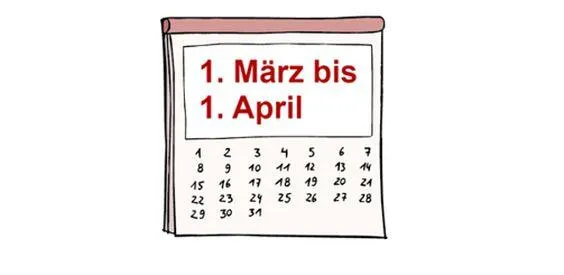 Ein Kalender, auf dem steht 1. März bis 1. April.